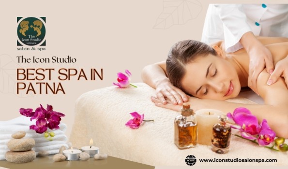 Spa in Patna for Deep Relaxation and Comfort